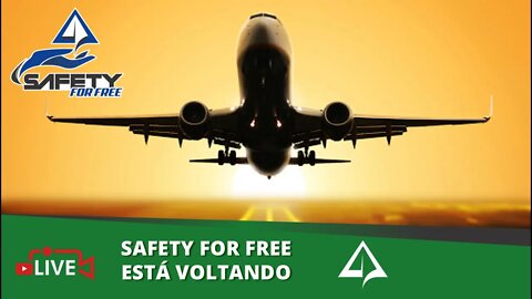 ⚠️ SAFETY FOR FREE ESTÁ DE VOLTA!