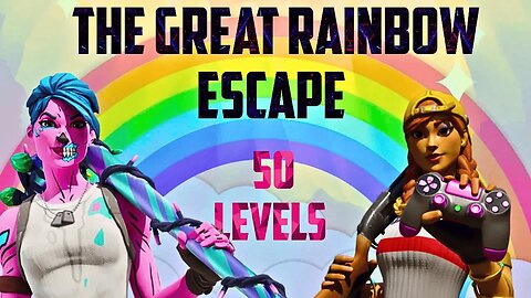 The Great Rainbow Escape 🌈 ( ALL LEVELS ) + Map code