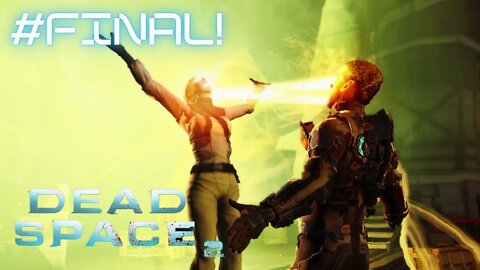 FINAL !!!! - Dead Space 2 : Chapter 14/15 - Gameplay PT-BR.