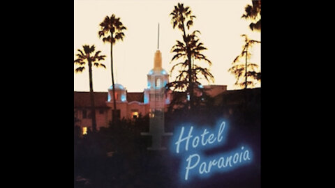 Welcome to the Hotel Paranoia