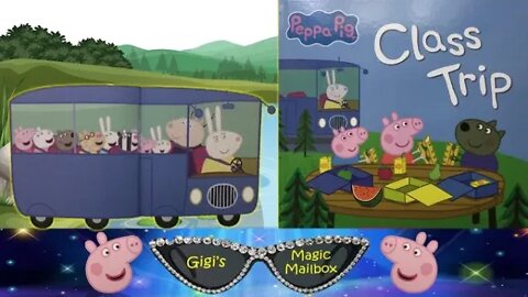 Read Aloud: Peppa Pig Class Trip [Great for back to school!]