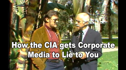 How the CIA gets Corporate Media to Lie to You
