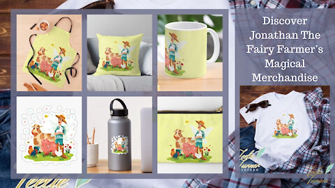 Teelie Turner Author | Discover Jonathan The Fairy Farmer’s Magical Merchandise | Teelie Turner