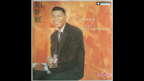 Johnny Hartman - All Of Me (1957) [Complete 1997 CD Re-Issue]