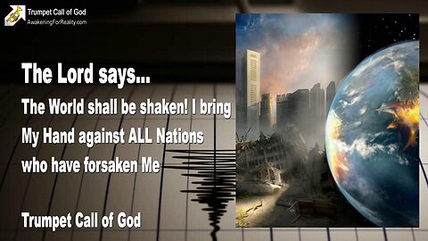 Jan 10, 2010 🎺 2 Days before the Earthquake in Haiti... The Lord says... The World shall be shaken