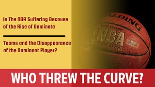 NBA Suffering Because of the Rise of Dominate Teams or Disappearance of Dominant Player?