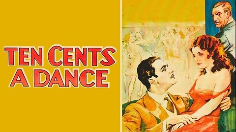 Ten Cents A Dance (1931 Full Movie) | Drama/Romance/Crime | Barbara Stanwyck, Ricardo Cortez, Monroe Owsley | Barbara Stanwyck Homage #SaturdayNightMovie #CuzIwantTo #PussyRumbleCantHandleIt