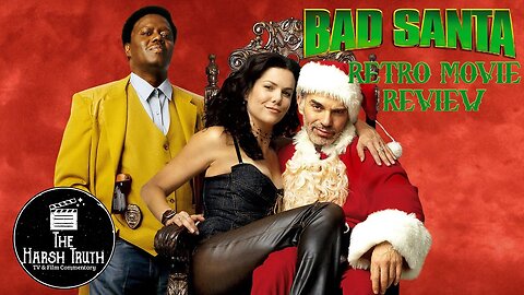 Bad Santa (2003) Retro Movie Review