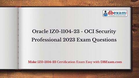 Oracle 1Z0-1104-23 - OCI Security Professional 2023 Exam Questions