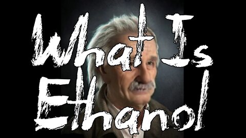 Einstein Explains Ethanol