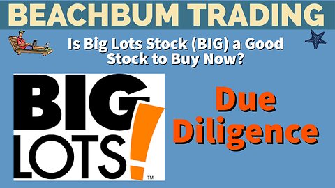 Is Big Lots Stock (BIG) a Good Stock to Buy Now?