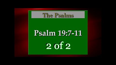 Psalm 19:7 11 (Psalm Studies) 2 of 2