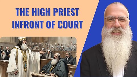 Mishnah Yoma Chapter 1 Mishna 5. The high priest in front of court