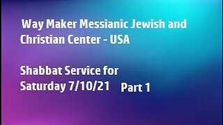 Parashat Matot – Masei - Shabbat Service for 7.10.21 - Part 1