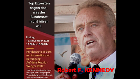 Robert F. KENNEDY in Bern 12.11.21