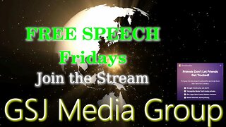 Free Speech Friday - Come Join the Live Stream - 4/26/2024