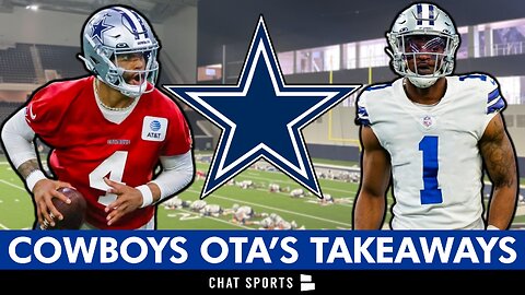 Dallas Cowboys OTAs Takeaways On Dak, New Offense And More