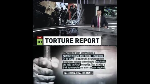 TORTURE REPORT - sexual violence and pur evil torture by Israeli military