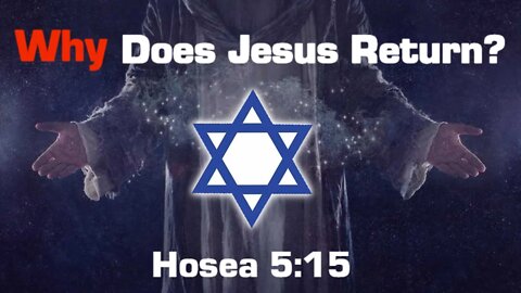 THE REASON WHY JESUS RETURNS - THE ANSWER MAY SHOCK YOU! - A STUDY ON DANIEL"S 70 WEEK PROPHECY