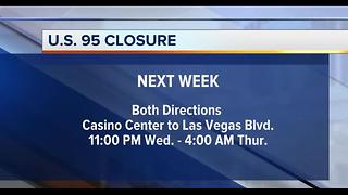 U.S. 95 to be closed for 5 hours next week in downtown Las Vegas