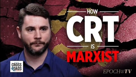 James Lindsay: Critical Race Theory Is the New Form of Marxism [Part 1] | Crossroads