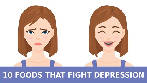 10 Foods to Eat to Fight Depression