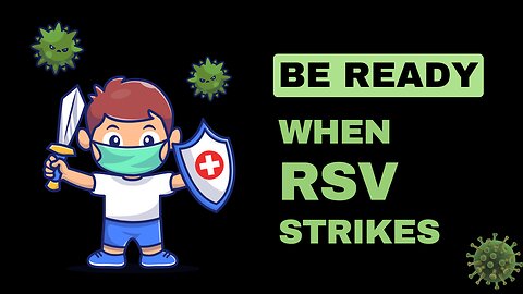 RSV Infections in Children | Respiratory Syncytial Virus