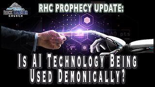 Is AI Technology Being Used Demonically? [Prophecy Update]