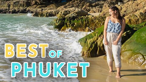 BEST of Phuket Thailand 4K 2020