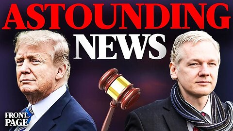 Another Judge BACKS Trump As He Gets Richer Than EVER;New Ruling On Assange EXPOSES US Alleged PLAN?