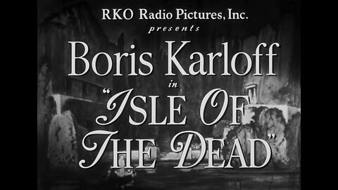 Isle Of The Dead (1945)