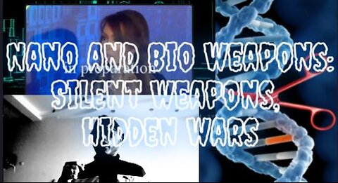 Nano and Bio weapons: Silent weapons, hidden wars pt2