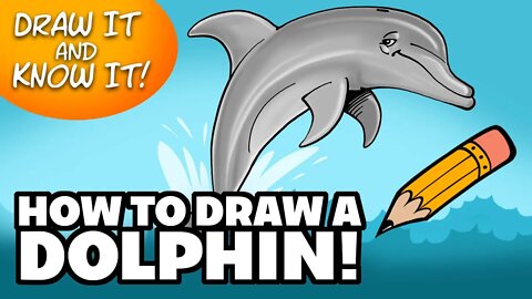 Draw it & Know it! | How to Draw the Acrobatic Dolphin | Reasons for Hope