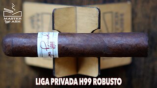 Drew Estate Liga Privada H99 Robusto Cigar Review