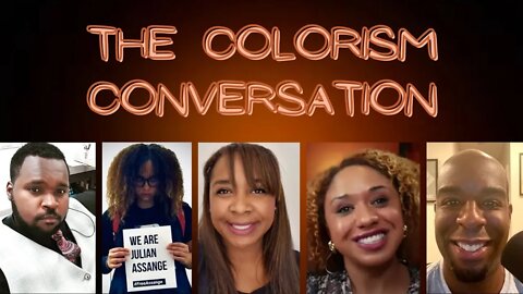 The Colorism Conversation