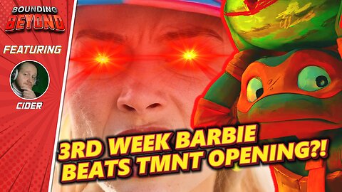 TMNT FAILs to Beat BARBIE at DOMESTIC Box Office! Hollywood Strikers Backpedal! | Bounding Beyond