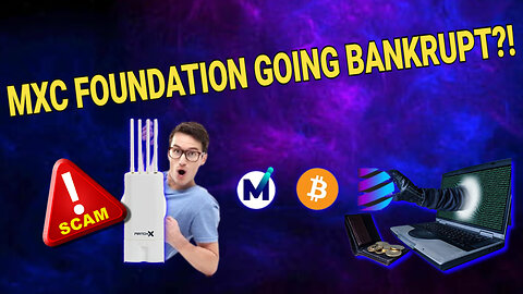 MXC FOUNDATION GOING BANKRUPT?!