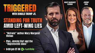Standing for Truth Amid Left-Wing Lies, Interviews with Mary Margaret Olohan and Jeremy Carl | TRIGGERED Ep.139