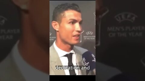 Christiano Ronaldo secret to success.