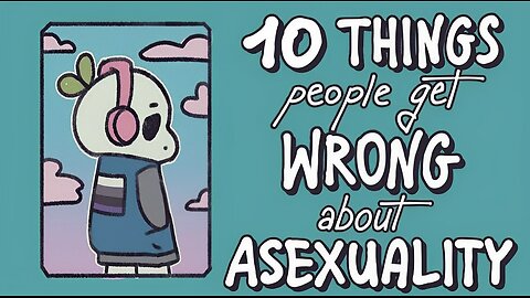 10 Things People Get Wrong About Asexual People