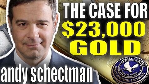 The Case For $23,000 Gold | Andy Schectman