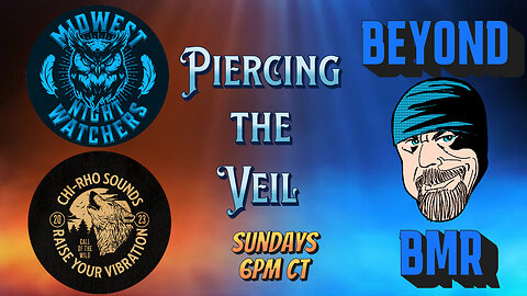 Piercing the Veil - EP 20 with Bigfoot Michigan Rob - BMR