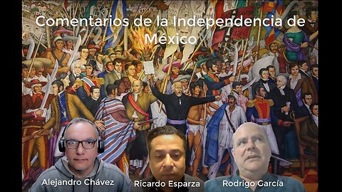 Comentarios sobre la independencia de México