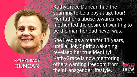 Ep. 79 - KathyGrace Duncan Explains Why She Detransitioned Back to Being a Woman