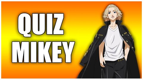 Quiz Mikey Tokyo Revengers - 15 Perguntas Sobre o Mikey - Quiz Tokyo Revengers