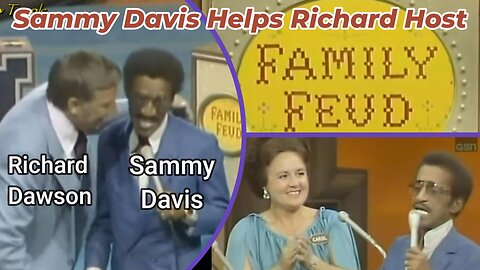 Family Feud Sammy Davis Jr. Helps Richard