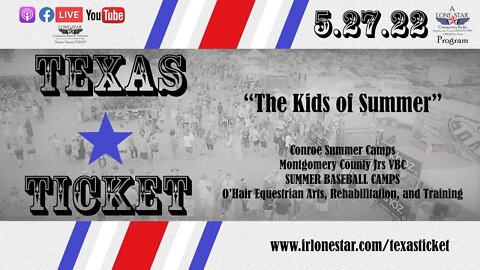 5.27.22 - “The Kids of Summer” - Texas Ticket