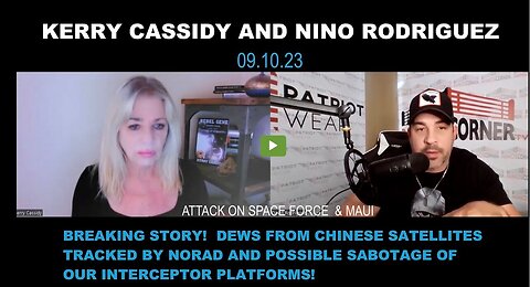 KERRY CASSIDY ON WITH NINO RODRIGUEZ URGENT UPDATE ATTACK ON SPACE FORCE