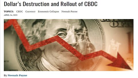 Dollar’s Destruction and Rollout of CBDC