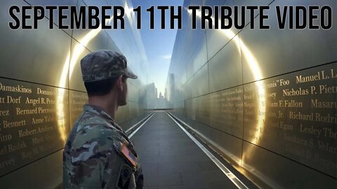September 11th Tribute Video | Most Confusing Day of My Life